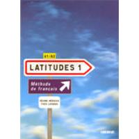 Latitudes - Niveau 1 (A1/A2) - L...