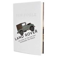 land rover the story of the car that conquered the world