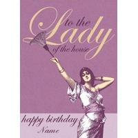 Lady Of The House - Personalised Birthday Card