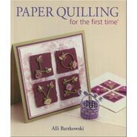 Lark Books-Paper Quilling For The First Time 246957