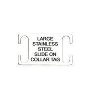 Large Laser Engraved Stainless Steel Slide on Collar Tags