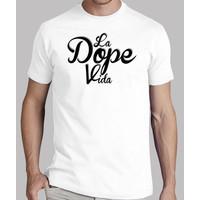 La Dope Vida (The Dope Life)