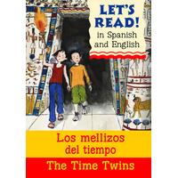 Let\'s read! In Spanish and English - Los mellizos del tiempo / The time twins