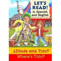 lets read in spanish and english dnde est toto where is toto