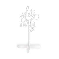 lets party acrylic sign white