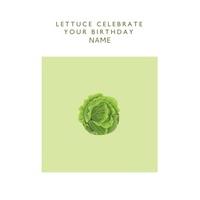 Lettuce | Birthday Card