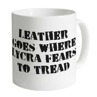 leather versus lycra mug