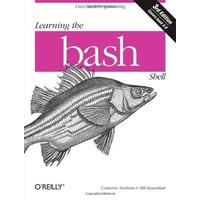 Learning the bash Shell: Unix Shell Programming (In a Nutshell (O\'Reilly))