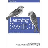 Learning Swift: Building Apps for MacOS, iOS, and Beyond