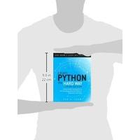 Learn Python the Hard Way: A Very Simple Introduction to the Terrifyingly Beautiful World of Computers and Code (Zed Shaw\'s Hard Way)