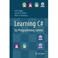 Learning C# by Programming Games