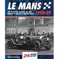 Le Mans: The Official History 1923-29