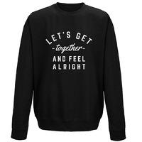 Let\'s Get Together Sweatshirt