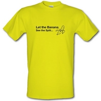 let the banana see the split male t shirt