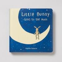 Little Bunny Goes To The Moon Book By Amelia Gatacre