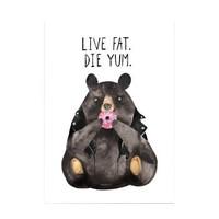 \'Live Fat Die Yum\' A3 Print