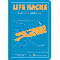 LIFE HACKS - HANDY HINTS