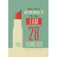 Like many women my age | Funny Card