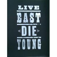 Live East Die Young - Black By Pure Evil