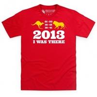 lions 2013 i was there t shirt