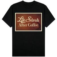 Life Starts After Coffee