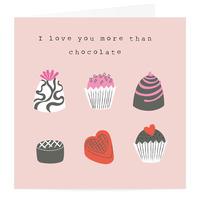Love You More Than Chocolate Card