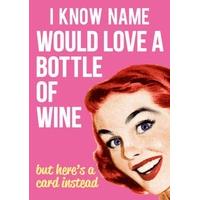 Love a Bottle of Wine | Personalised card | DM2028