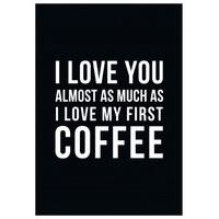 Love My First Coffee| Valentine\'s Day Card |DO1040