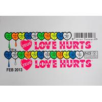 Love Hurts - Fluoro By Zeus