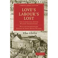 Love\'s Labours Lost The Cambridge Dover Wilson Shakespeare