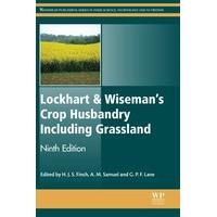 Lockhart & Wiseman\'s Crop Husbandry Including Grassland (Woodhead Publishing Series in Food Science, Technology and Nutrition)