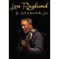 lou ragland hot chocolate live dvd 2013