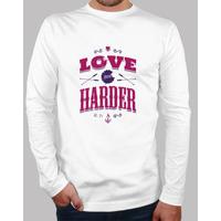 love me harder tshirt long sleeve men