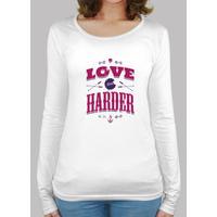 love me harder tshirt long sleeve women