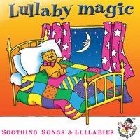 Lullaby Magic - Soothing Songs &...