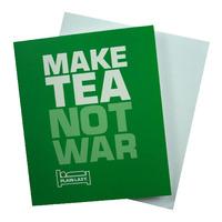MAKE TEA NOT WAR GREETINGS CARD