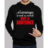 marriage is not a word, but a se...