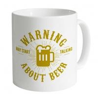 May Start Talking About Beer Mug