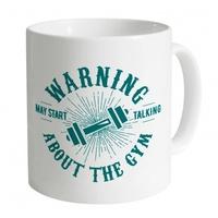 May Start Talking About The Gym Mug
