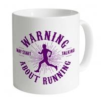 May Start Talking About Running Mug