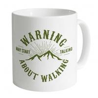 May Start Talking About Walking Mug