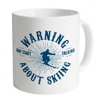 May Start Talking About Skiing Mug