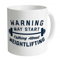 May Start Talking About Weightlifting Mug