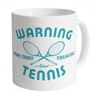 May Start Talking About Tennis Mug