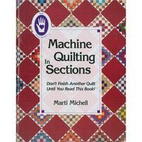 Marti Michell Books-Machine Quilting In Sections 235549