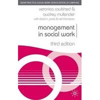 Management in Social Work (British Association of Social Workers (BASW) Practical Social Work) (Practical Social Work Series)