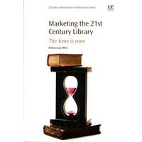 marketing the 21st century library the time is now