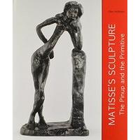 Matisse\'s Sculpture: The Pinup and the Primitive