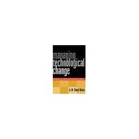 managing technological change strategies for college and university le ...