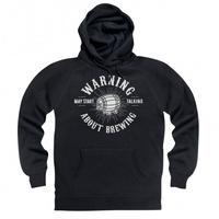 May Start Talking About Brewing Hoodie